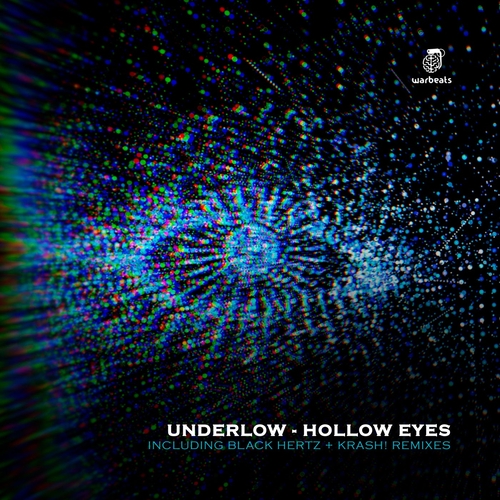 Underlow - Hollow Eyes (Included Black Hertz + Krash! Remixes) [WAR097]